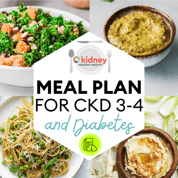 Early CKD Stage 3-4 and Diabetes Meal Plan