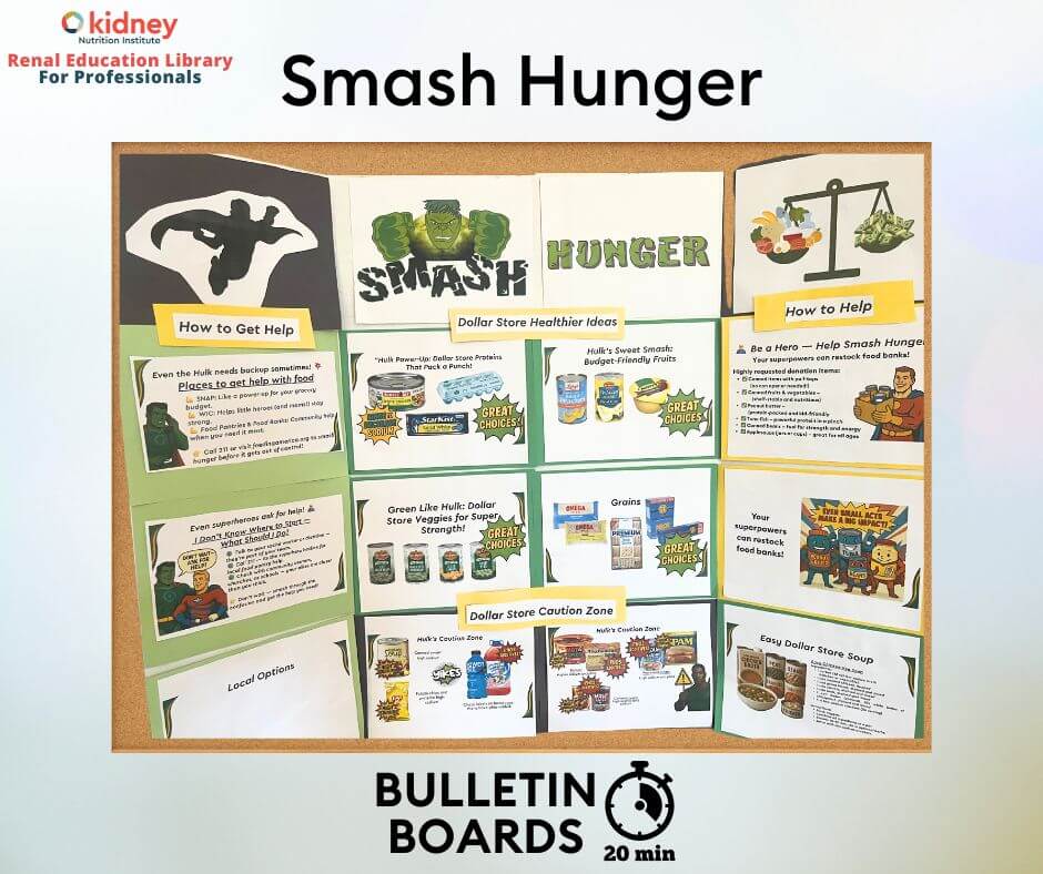 June 2025 PEK Food Insecurity in Dialysis Smash Hunger Bulletin Board